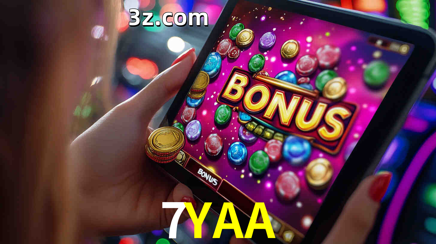 Bônus incríveis na plataforma 7YAA