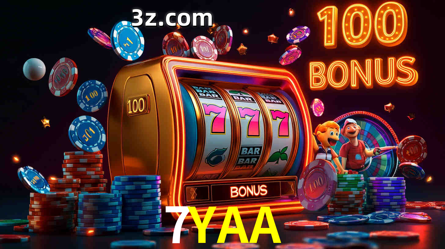 7YAA com Bônus especiais